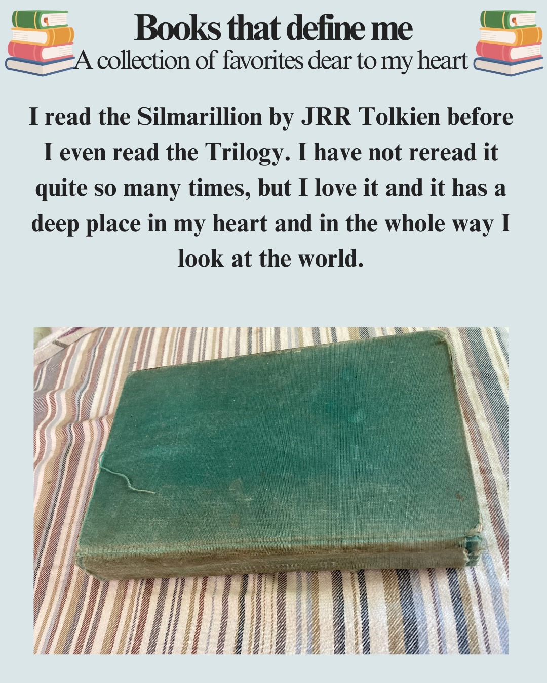 The next box on the grid is revealed in this next installment of the books that define me series. Featuring my old cloth bound copy of the Silmarillion. #booksthatdefineme #favoritereads #favoritebooks #middleearthfan #middleearth #lordoftheringsfans #author #booksilove #fantasyworldmyths #fantasyworldhistory